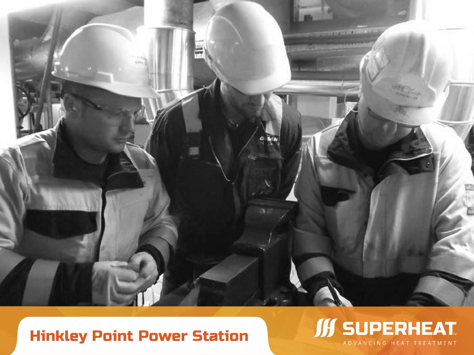 Onsite Heat Treatment at Hinkley Point Power Station Superheat